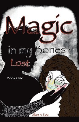 Magic in my Bones 1