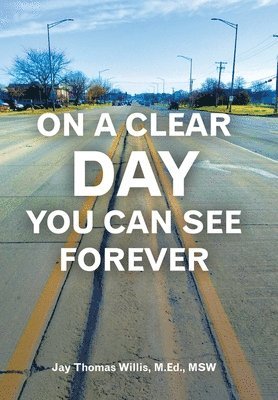 On a Clear Day You Can See Forever