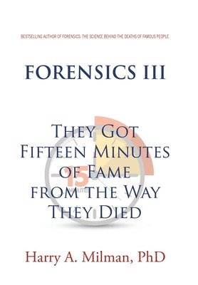 Harry A Milman - Forensics III, Inbunden