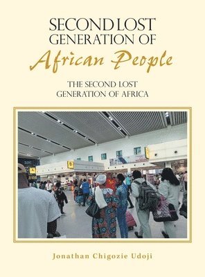 Second Lost Generation of African People 1