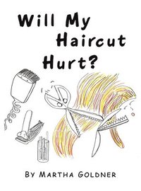 bokomslag Will My Haircut Hurt?