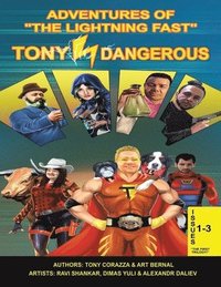 bokomslag Adventures Of 'The Lightning Fast' Tony Dangerous