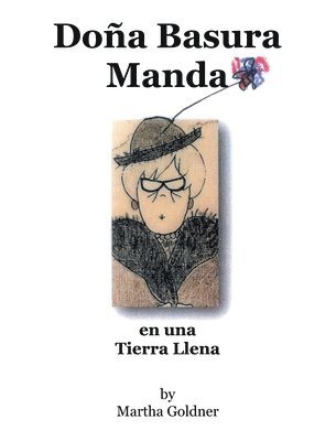 Martha Goldner - Doña Basura Manda, Inbunden