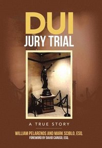 bokomslag DUI Jury Trial