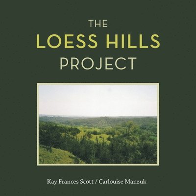 The Loess Hills Project 1