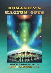 bokomslag Humanity's Magnum Opus