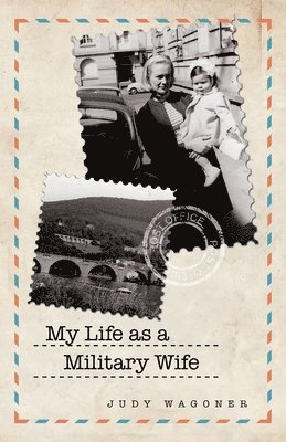 bokomslag My Life as a Military Wife