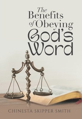 bokomslag The Benefits of Obeying God's Word