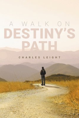 A Walk On Destiny's Path 1