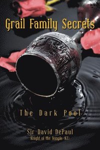 bokomslag Grail Family Secrets