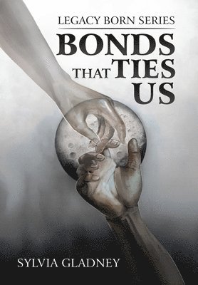 Bonds That Ties Us 1