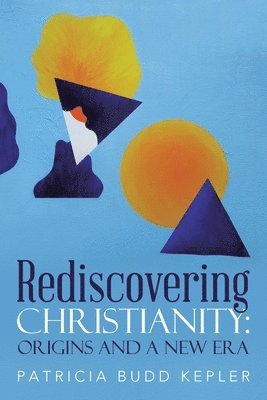 Rediscovering Christianity 1