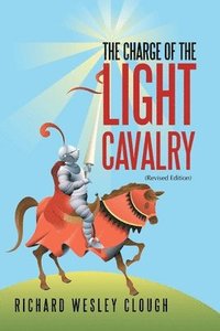 bokomslag The Charge of the Light Cavalry