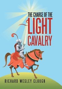 bokomslag The Charge of the Light Cavalry