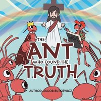 bokomslag Ant Who Found the Truth
