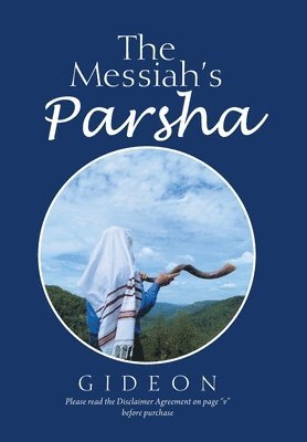 The Messiah's Parsha 1