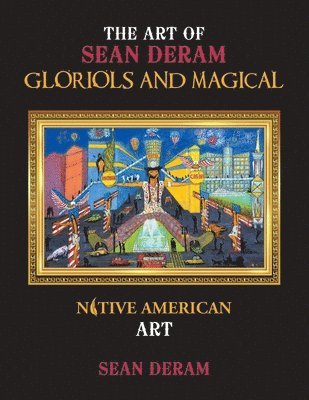 The Art of Sean Deram Gloriols and Magical 1