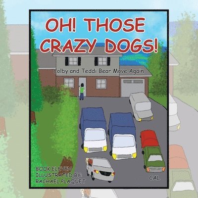 Oh! Those Crazy Dogs! 1