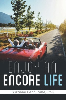 Enjoy An Encore Life 1