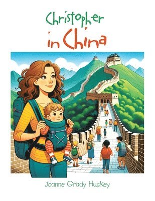 Christopher in China