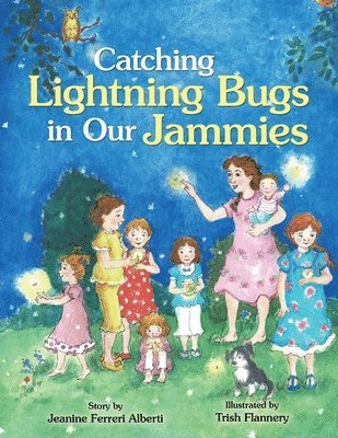 Catching Lightning Bugs in Our Jammies 1