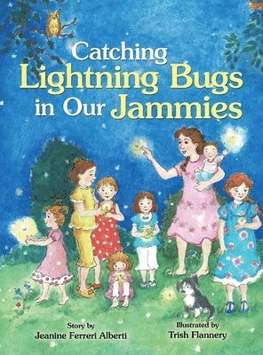 Catching Lightning Bugs in Our Jammies 1