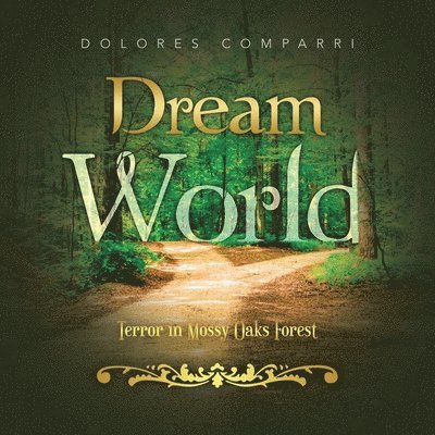 Dolores Comparri - Dream World, Häftad