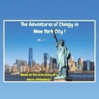 bokomslag Adventures of Chingy in New York City!