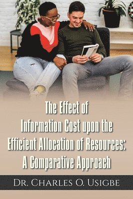 bokomslag Effect of Information Cost upon the Efficient Allocation of Resources