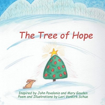 Lori Vankirk Schue, Lori VanKirk Schue - Tree of Hope, Häftad