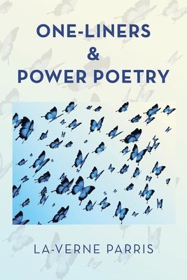 One-Liners & Power Poetry 1