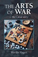 bokomslag The Arts of War - the Covid story