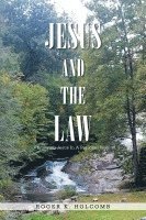 Jesus and the Law 1