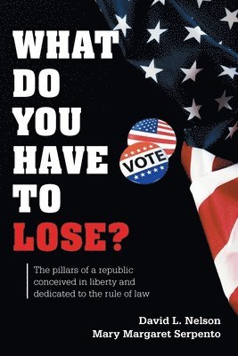 What Do You Have To Lose?