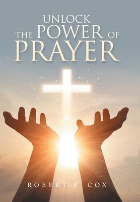 Unlock The Power Of Prayer 1