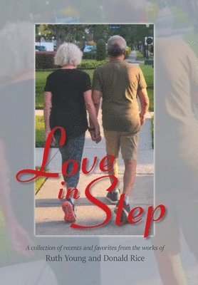 Ruth Young, Donald Rice - Love In Step, Inbunden