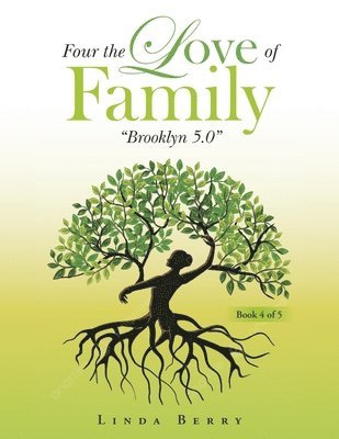 Linda Berry - Four the Love of Family, Häftad