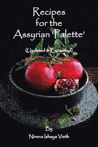 bokomslag Recipes for the Assyrian 'Palette'