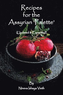 bokomslag Recipes for the Assyrian 'Palette'