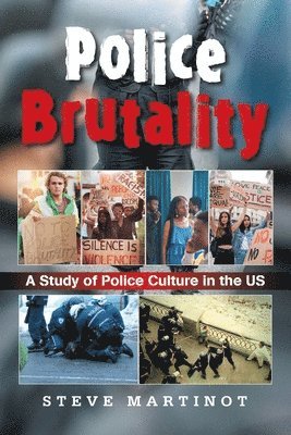 Steve Martinot - Police Brutality, Häftad