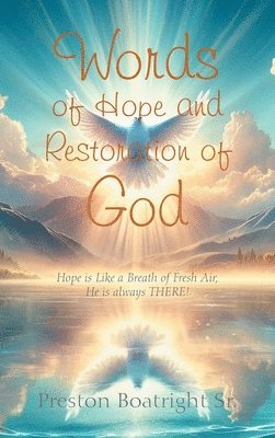 Words of Hope and Restoration of God 1