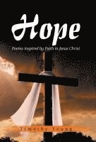 bokomslag Hope: Poems inspired by Faith in Jesus Christ