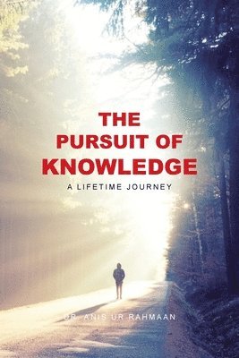 bokomslag The Pursuit of Knowledge