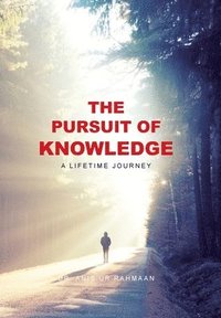 bokomslag The Pursuit of Knowledge