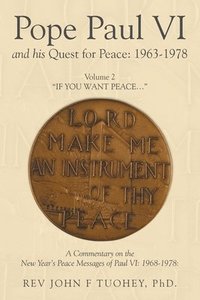 bokomslag Pope Paul VI and his Quest for Peace