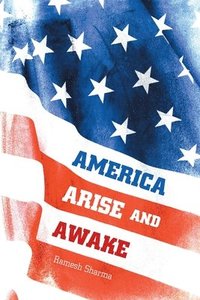 bokomslag America Arise and Awake