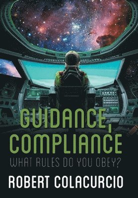 bokomslag Guidance, Compliance: What Rules Do You Obey?