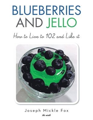 bokomslag Blueberries and Jello