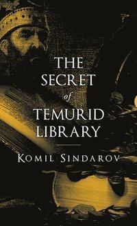 bokomslag The Secret of Temurid Library