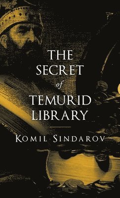 The Secret of Temurid Library 1